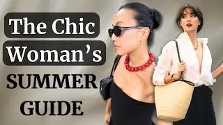 Thumbnail: 11 Incredibly Chic Things | The Chic Woman's Summer Guide 2026