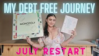Thumbnail: MY DEBT FREE JOURNEY - July Restart