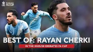 Thumbnail: Manchester City's MAESTRO 🪄 | Best of Rayan Cherki | Emirates FA Cup 2025/26