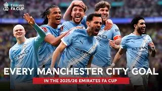 Thumbnail: CLINICAL CHAMPIONS! 🎯 | Every Manchester City Goal | Emirates FA Cup 2025/26