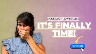 Thumbnail: AFTER ALL THE WAITING...WE'RE GOING TO MEET OUR DAUGHTER! //Adoption Update