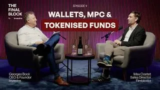 Thumbnail: Why Wallet Infrastructure Will Power Tokenised Finance | Max Costet, Fireblocks