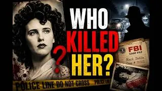 Thumbnail: The Black Dahlia Mystery: America's Most Infamous Unsolved Murder | Full True Crime Documentary