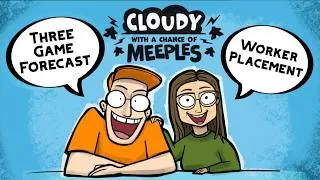 Thumbnail: Three Game Forecast: Worker Placement - Cloudy with a Chance of Meeples
