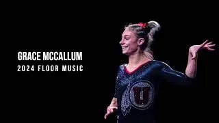 Thumbnail: Grace McCallum - 2024 Floor Music