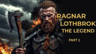 Thumbnail: Ragnar Lothbrok: The Viking Who Became a Legend.