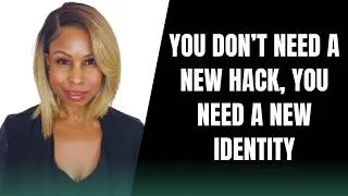 Thumbnail: How to Change Your Identity and Finally Reach the Next Level