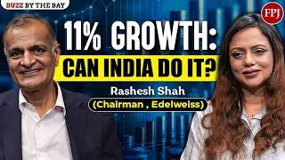 Thumbnail: Can India Really Grow at 11%? Rashesh Shah on India’s Next Economic Leap