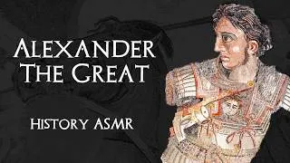 Thumbnail: History of Alexander the Great - ASMR Bedtime Story (No AI)