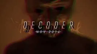 Thumbnail: Zygoma - Decoder (Teaser)