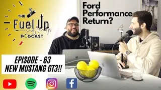 Thumbnail: The Fuel Up Podcast EP63 - NEW MUSTANG GT3!!