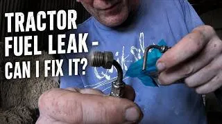 Thumbnail: TRACTOR FUEL LEAK CAN I FIX IT
