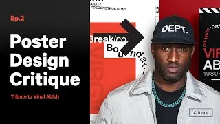 Thumbnail: Virgil Abloh Tribute—Poster Design Critique Ep 2/3