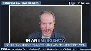 Thumbnail: CLIP: Delta Flight Wi-Fi Targeted by Hackers After DEF CON | #TFDRundown