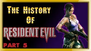 Thumbnail: The History of Resident Evil - PART 5 - [Goodbye Horror]