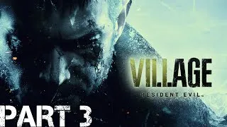 Thumbnail: Resident Evil Village - Full Game Movie (All Cutscenes & Story Gameplay) [QHD 60FPS] - Part 3