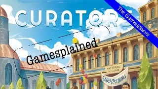 Thumbnail: Curators Gamesplained - Part 1