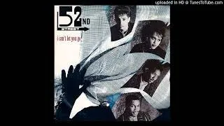 Thumbnail: 52nd Street   I can't let you go ''Extended Version''