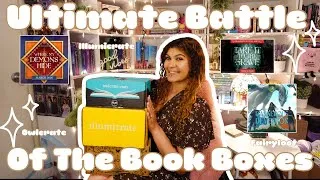 Thumbnail: ULTIMATE BATTLE OF THE BOOK BOXES ✨| OWLCRATE VS ILLUMICRATE VS FAIRYLOOT | BOOK UNBOXING