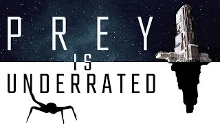 Thumbnail: Prey Is Terrifyingly Underrated