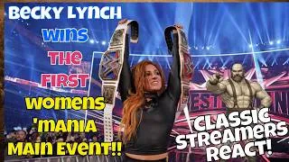 Thumbnail: Classic Streamers React! Becky Lynch wins the first Women's WM Main Event! #wwe #reaction #wrestling