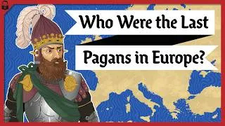 Thumbnail: Who Were the Last Pagans in Europe?