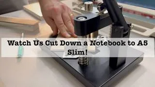 Thumbnail: Cut Down a Notebook to A5 Slim!
