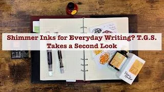 Thumbnail: Shimmer Ink for Everyday Writing? Why Not! A Few Tips and Best Practices