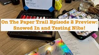Thumbnail: On The Paper Trail Episode 2 Preview: Nib Grinds with Matthew Chen!