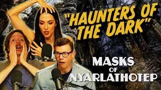 Thumbnail: Haunters in the Dark | Time For Chaos S4 E9 | Call of Cthulhu Masks of Nyarlathotep