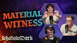 Thumbnail: Material Witness | The Glass Cannon Podcast Shadowdark E41 | Shadowdark RPG