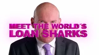 Thumbnail: Meet The World’s Loan Sharks