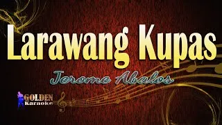 Thumbnail: Larawang Kupas By Jerome Abalos (The Golden Karaoke)
