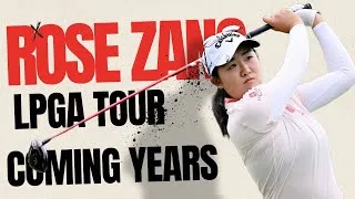 Thumbnail: Why Rose Zang Will DOMINATE the LPGA Tour in Coming Years !