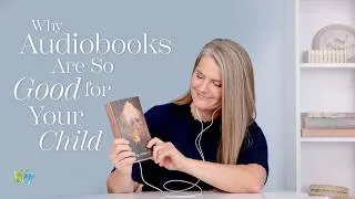 Thumbnail: Why Audiobooks Are So Good for Your Child | The Good and the Beautiful