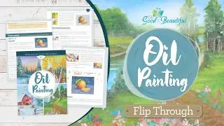 Thumbnail: Oil Painting Course for Kids | Flip Through | The Good and the Beautiful