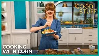 Thumbnail: Best Corn Recipes for End of Summer 🌽 | The Good Stuff with Mary Berg
