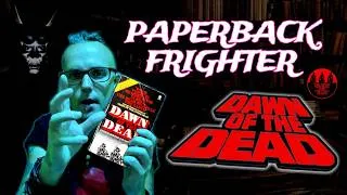 Thumbnail: DAWN OF THE DEAD (1979) NOVELIZATION - PAPERBACK FRIGHTER