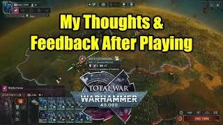 Thumbnail: My Thoughts & Feedback After Playing Total War Warhammer 40000