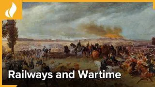Thumbnail: Railways Go to War | How Railways Transformed the World