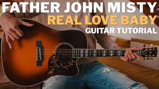 Thumbnail: Real Love Baby Guitar Tutorial // Real Love Baby Father John Misty Guitar Lesson