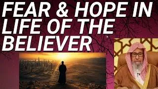 Thumbnail: FEAR & HOPE in LIFE of the BELIEVER - Sheikh Salih al Fawzan حفظه الله