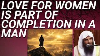 Thumbnail: LOVE for WOMEN is PART of COMPLETION in a MAN - Sheikh Abdur Razzaq al Badr حفظه الله