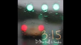 Thumbnail: 3;15 (feat. Komplete) - D.Montrell