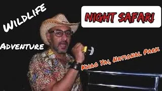 Thumbnail: Night Safari at Khao Yai || National Park|| Wildlife Adventure || Lam Takong Camp Site || part 2