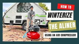 Thumbnail: How to Winterize Your Aliner Camper Using Air