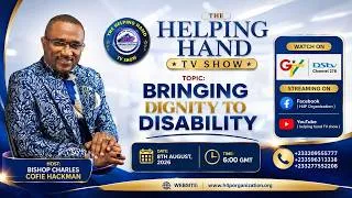 Thumbnail: HELPING HAND TV SHOW | BRINGING DIGNITY TO DISABILITY | 08 08 2026 | PART 1