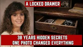 Thumbnail: The Locked Drawer A 38 Year Cold Case Cracked by One Old Photograph Arrest Shoks the Community
