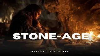 Thumbnail: The Stone Age: The 2.5 Million Year Story of How We Became Human 🦴 | Story by the Fireplace 🔥