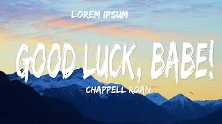 Thumbnail: Chappell Roan - Good Luck, Babe! (Lyrics)